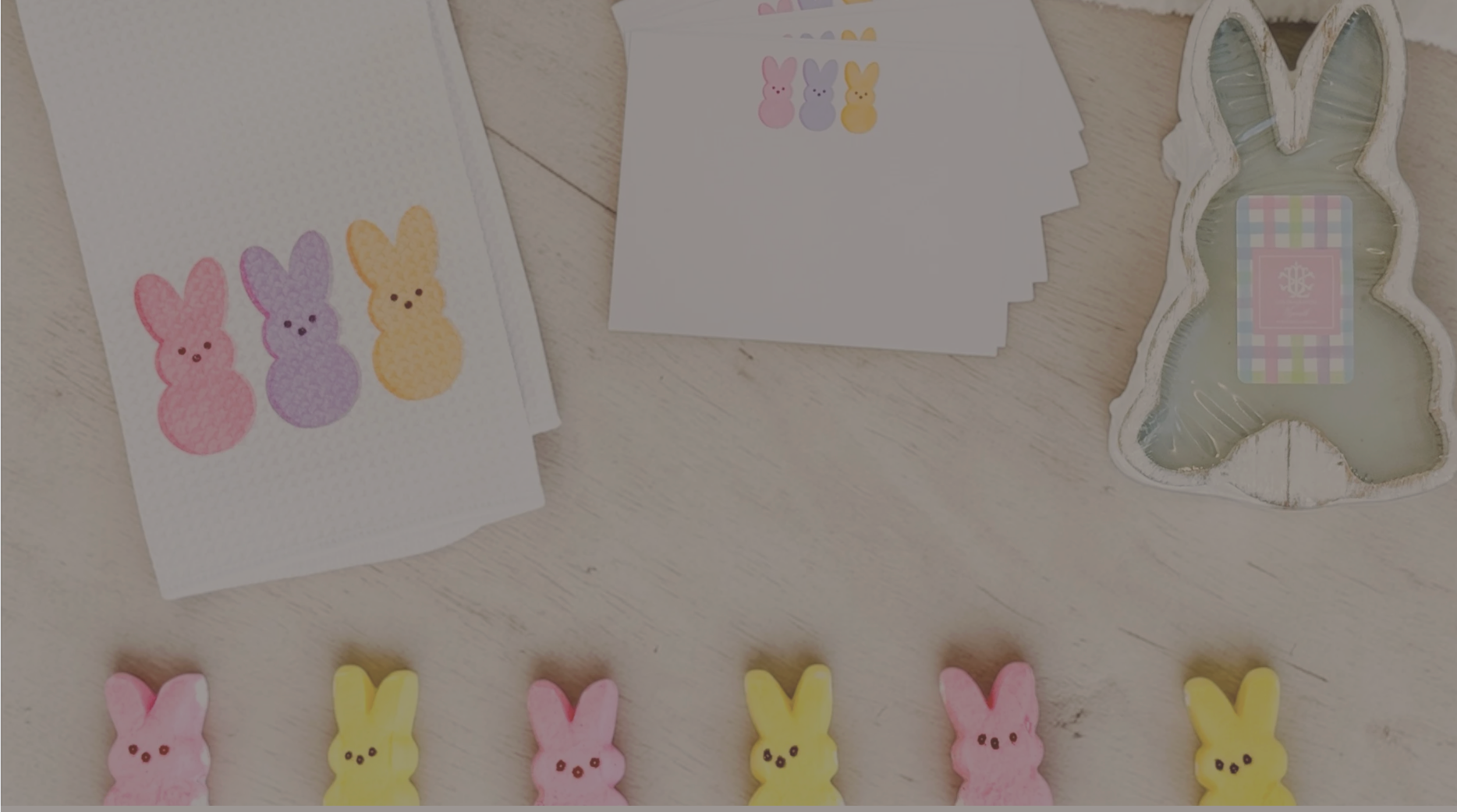Our Spring collection items that have Peep bunnies printed on towels, notepads, and more!