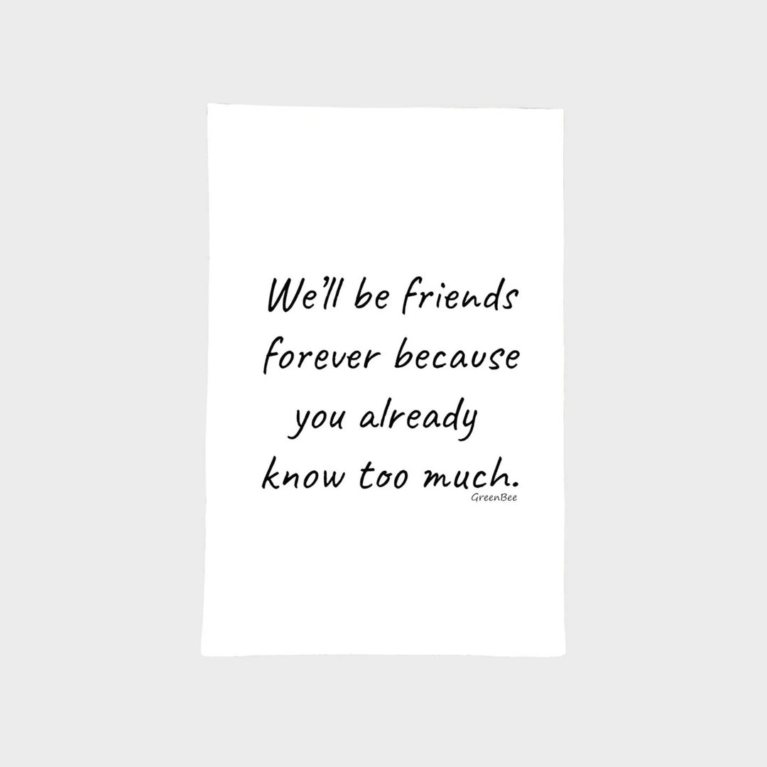 White dish towel with black "We&