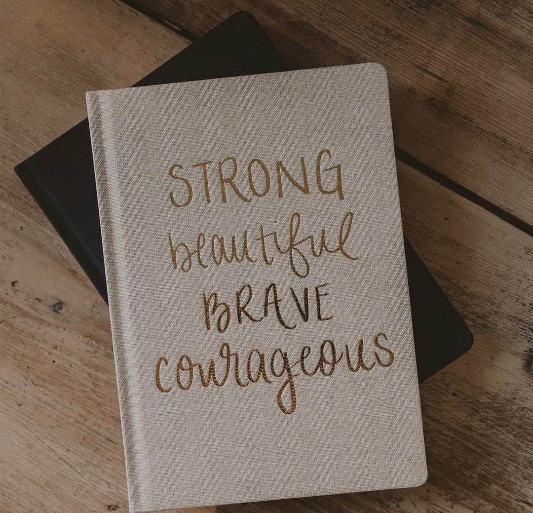 Strong Beautiful Brave Courageous - Tan Fabric Journal